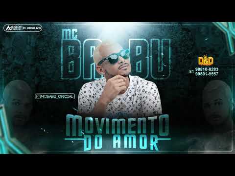 MC BABU - MOVIMENTO DO AMOR - MÚSICA NOVA