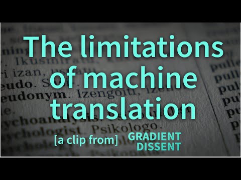 The limitations of machine translation with Lilt's Spence Green