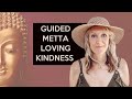 Metta Loving Kindness Guided Meditation