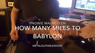 Yngwie Malmsteen - How many miles to babylon intro