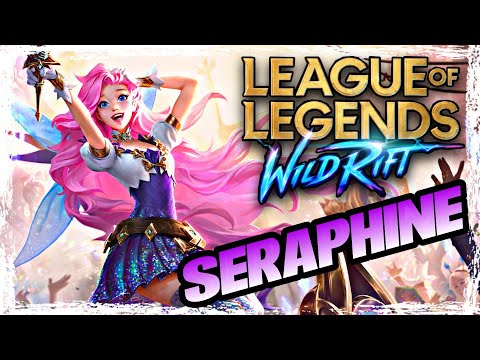 SERAPHINE - Einer der besten Mid Laner in LOL WILD RIFT! 😈😎🤔 | Tutorial Guide League of Legends