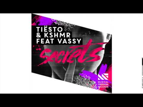 Tiësto & KSHMR ft. VASSY - Secrets (Future House Radio Mix)