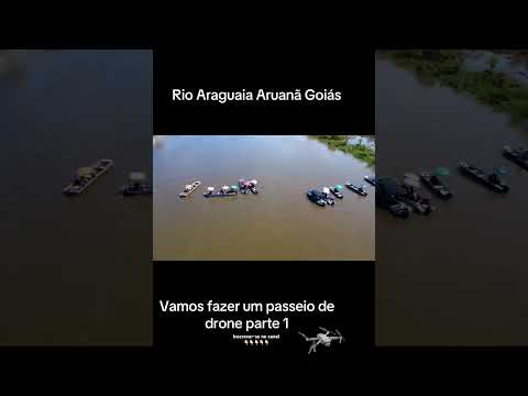Rio Araguaia Aruanã Goiás #pescaria #youtubeshorts #dronevideo #shorts