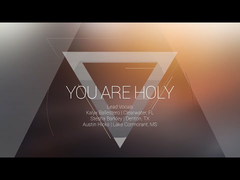 You Are Holy  | OMNIPOTENT | Indiana Bible College