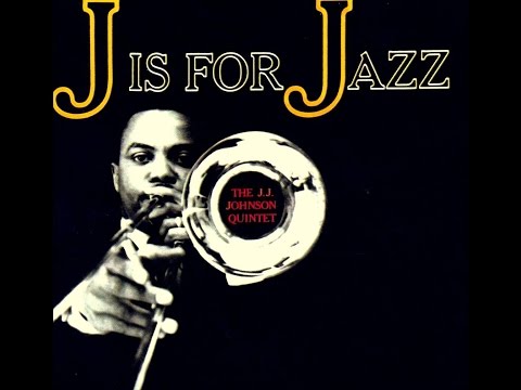 J.J. Johnson Quintet - It Might As Well Be Spring