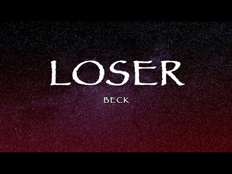 Beck - Loser (Lyrics)