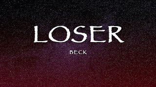 Download lagu Beck - Loser (Lyrics) mp3 Download lagu Beck - Loser (Lyrics) mp3