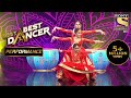 Rupsa, Shwetha और Bhawana ने दिया एक Powerful Performance! | India's Best Dancer