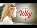 Andra - Why (Official Music Video)