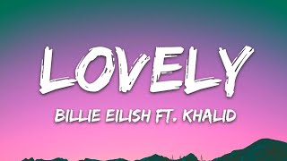 Download lagu Billie Eilish - lovely (ft. Khalid) Lyrics mp3 Download lagu Billie Eilish - lovely (ft. Khalid) Lyrics mp3