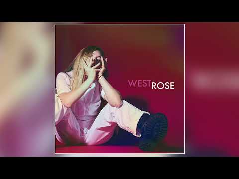 West Rose - "Next Big Thing" (Official Audio)