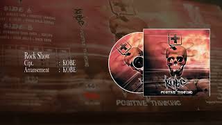 Download lagu KOBE - Rock Show ( Music Audio) mp3 Download lagu KOBE - Rock Show ( Music Audio) mp3