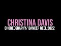 Christina Davis Choreography Dancer Reel 2022