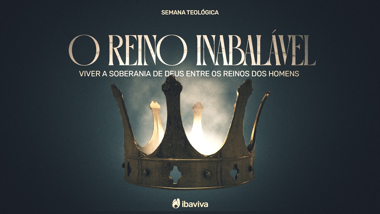 Reino Inabalável | AULA 04 | Luiz Felipe Xavier