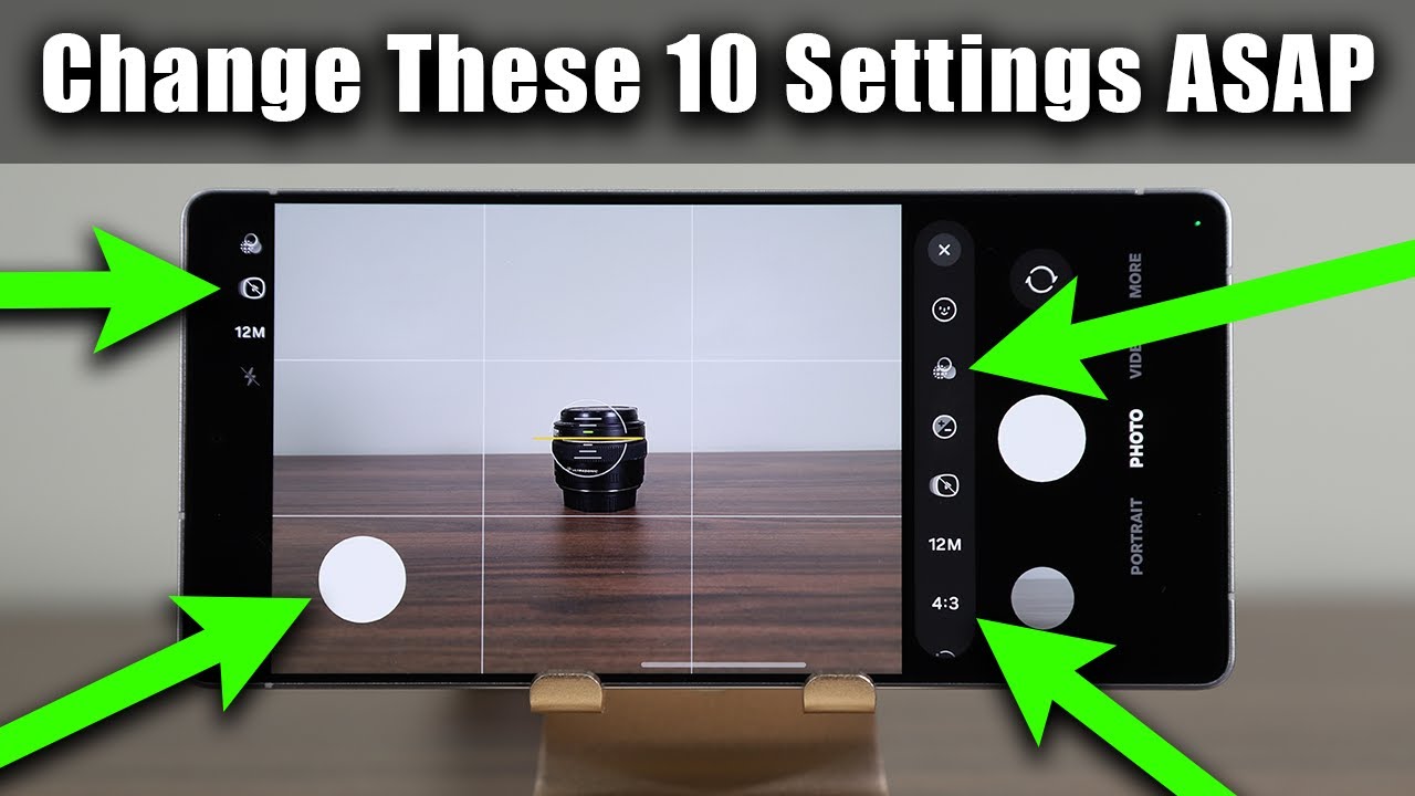 Samsung Galaxy S25 Ultra - 10 Important Camera Settings to Change ASAP