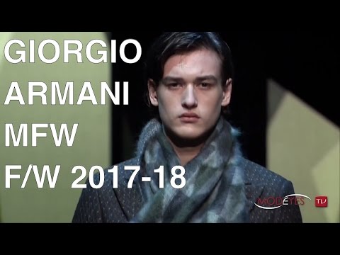 GIORGIO ARMANI | FALL WINTER 2017 - 2018 | FASHION SHOW