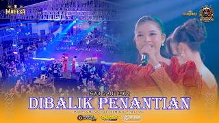 Download lagu Ayu Cantika - Dibalik Penantian I Mahesa music live tpi mojo - pemalang mp3 Download lagu Ayu Cantika - Dibalik Penantian I Mahesa music live tpi mojo - pemalang mp3