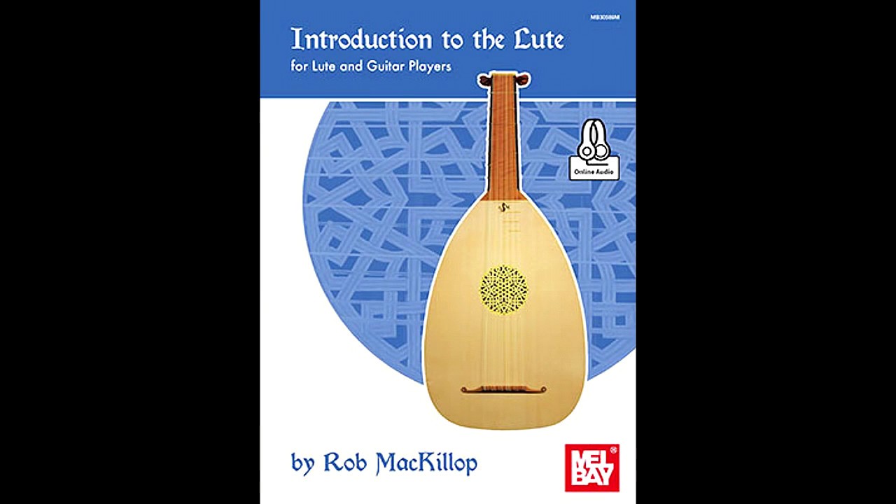 Introduction To The Lute - Mel Bay - Rob MacKillop