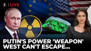 West Trapped By Putin Again? Russia’s Uranium Power Play Explained | Firstpost Live