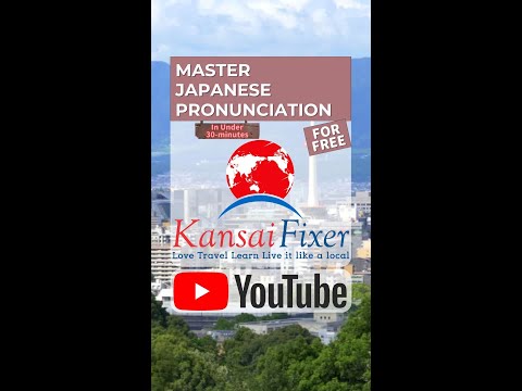 Master Japanese Pronunciation on Kansai Fixer