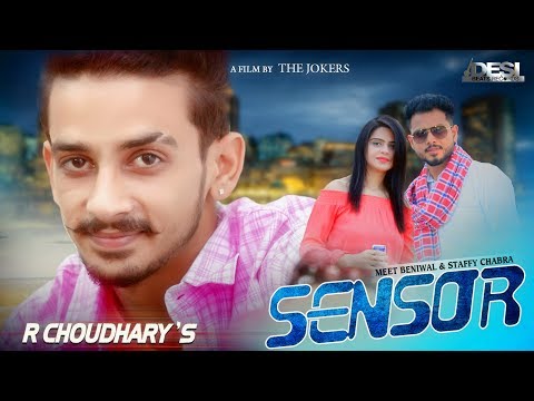 Latest Punjabi Songs 2017 || Sensor || R Choudhary || New Punjabi Songs 2017