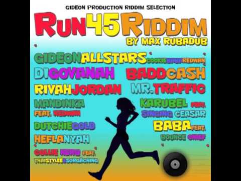 Max RubaDub - Version - {Run 45 Riddim} July 2013 - Gideon Production