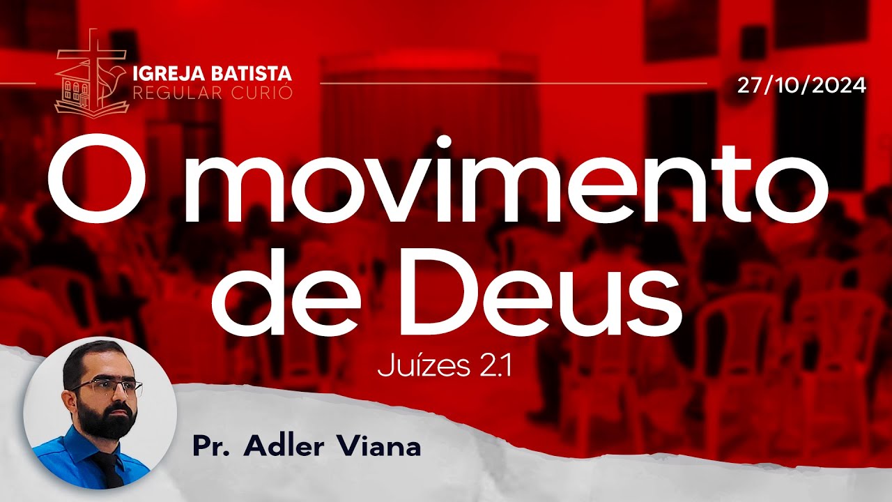 Juízes 2.1a | O movimento de Deus