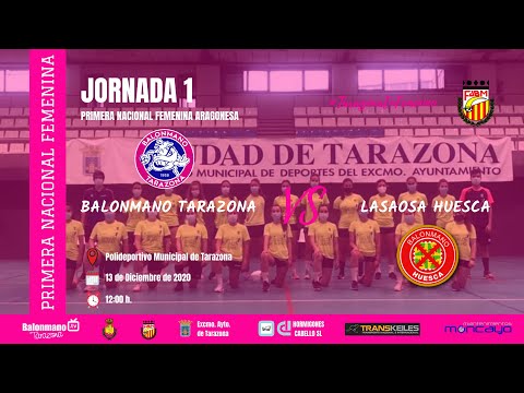 🤾🏻‍♂️   1ª NACIONAL FEMENINA JORNADA 1: BM TARAZONA vs BM LASAOSA HUESCA 13-12-2020