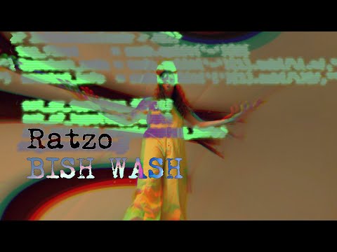 Ratzo - Bish Wash (Official Video)