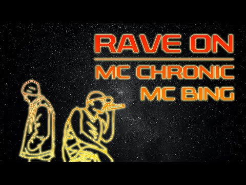 Rave On - MC Bing & MC Chronic - XYZ Shake