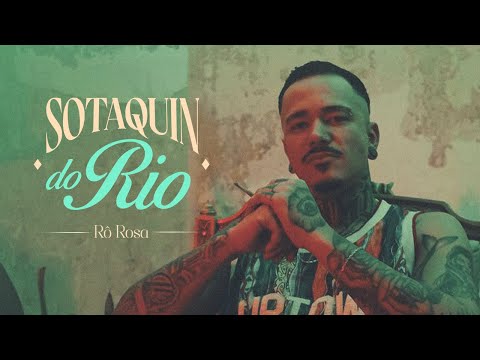 Rô Rosa - Sotaquin do Rio Prod. Rapha Renó
