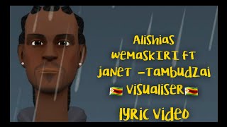 Maskiri music ft janet -Tambudzai lyric video /visualiser