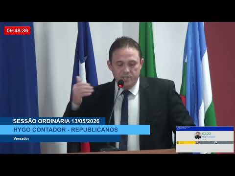  SESSÃO DIA 13/05/2026 – II PRONUNCIAMENTO DO VEREADOR HYGO CONTADOR