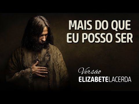 Mais Do Que Eu Posso Ser video