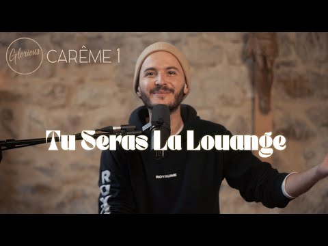 Glorious - Tu seras la louange #Carême 1