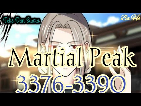 Martial Peak 3376 - 3390 | Bahasa Indonesia | Manhua Yang Kai