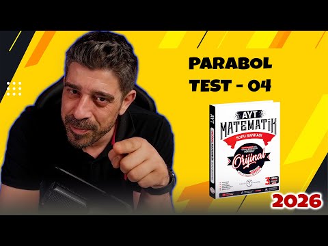 Parabol TEST 04 | 2026 ORİJİNAL MATEMATİK AYT SORU BANKASI | #yks2026