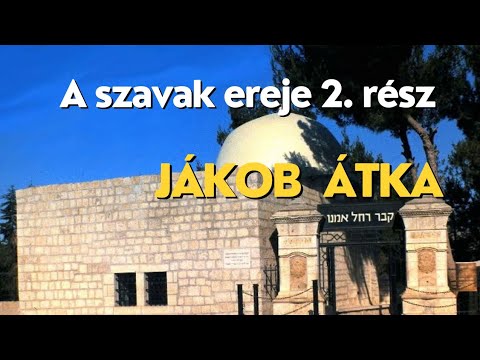 Zsidó bölcsesség: A szavak ereje (Jakob