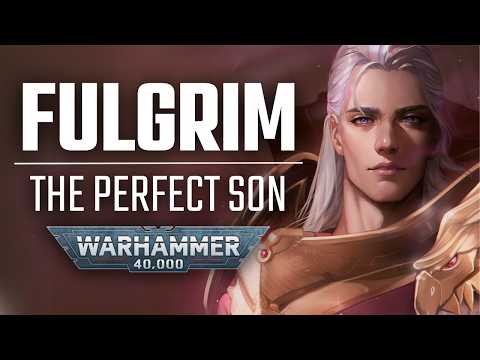 CAN THE FULGRIM CLONE SAVE THE EMPEROR'S CHILDREN? Was Fulgrim The Perfect Primarch?