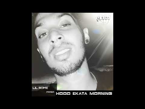 Lil Rome Praba - Hood ekata morning