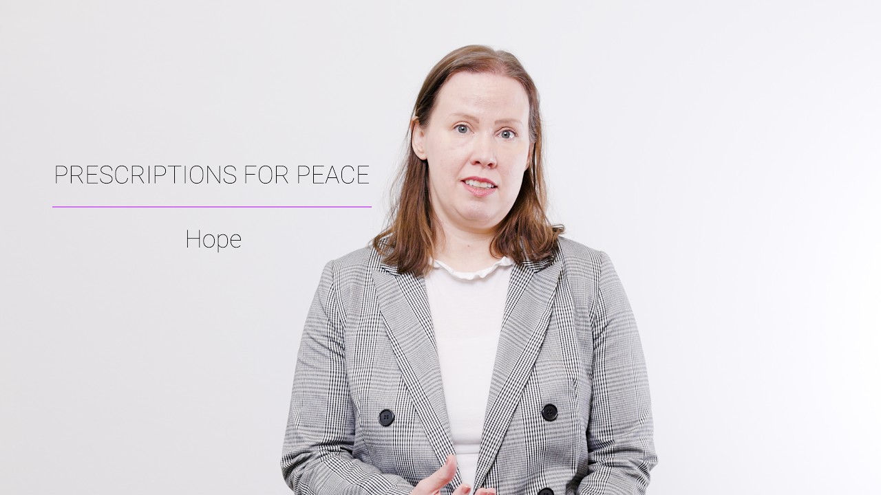 Prescriptions for Peace: Hope