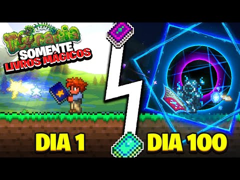 PASSEI 100 DIAS APENAS de LIVROS MÁGICOS no TERRARIA! (MASTERMODE)