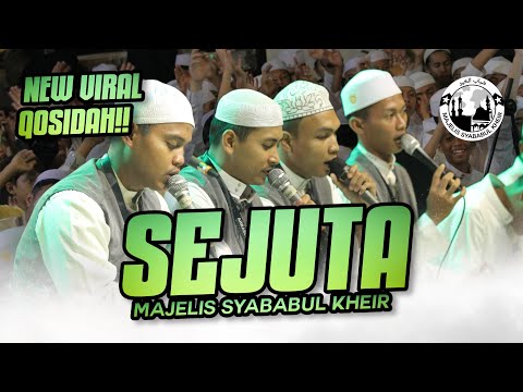 NEW QOSIDAH!! SEJUTA - MAJELIS SYABABUL KHEIR