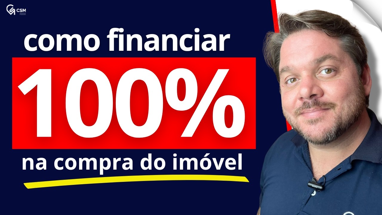 Como Financiar 100% do Imóvel (Sem Entrada)