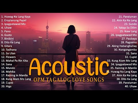Best Of OPM Acoustic Love Songs 2024 Playlist 1404 ❤️ Top Tagalog Acoustic Songs Cover Of All Time