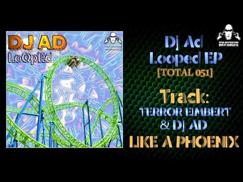 Terror Eimbert & Dj Ad - Like A Phoenix