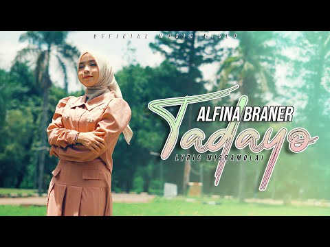 TADAYO -  ALFINA BRANER ( OFFICIAL MUSIC VIDEO ) #dendangminang  #terbaru #alfinabraner