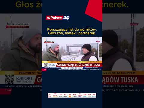 Dotarliśmy do poruszającego listu do protestujących górników. Ważny głos żon, matek i partnerek.