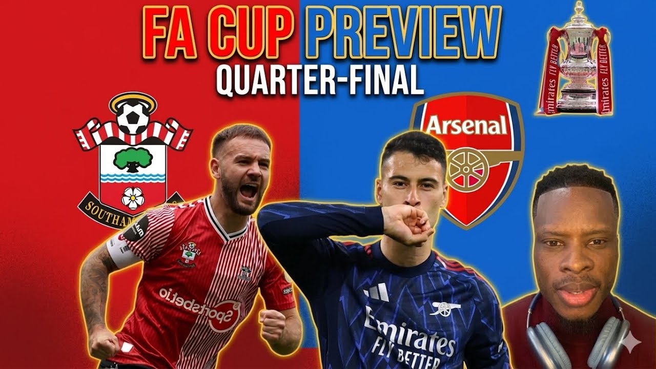 THE PRESSURE IS ON ARSENAL! 😳🔥 | Southampton vs Arsenal | FA Cup Match Preview & Predicted XI 👀 