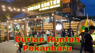 Download lagu Durian Runtuh Pekanbaru || Pusat Durian Di Pekan Baru Yang Di Resmikan Gubernur Dan Raffi Ahmad mp3